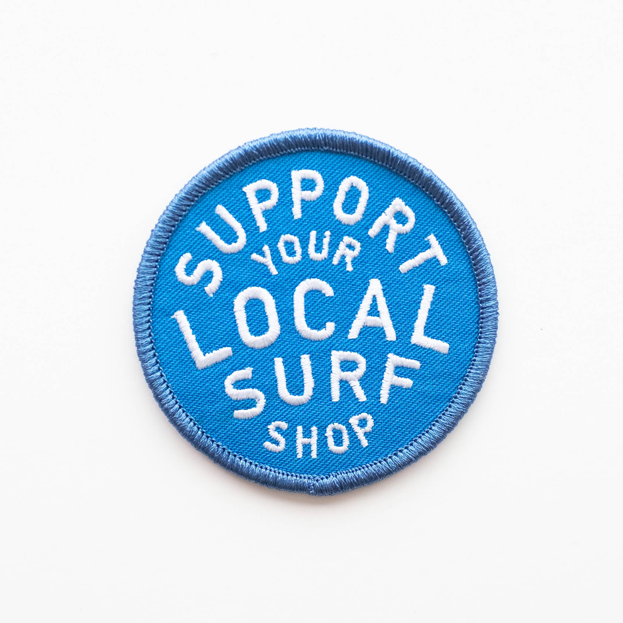 Support Your Local Surf Shop Iron on Patch - Blue & White