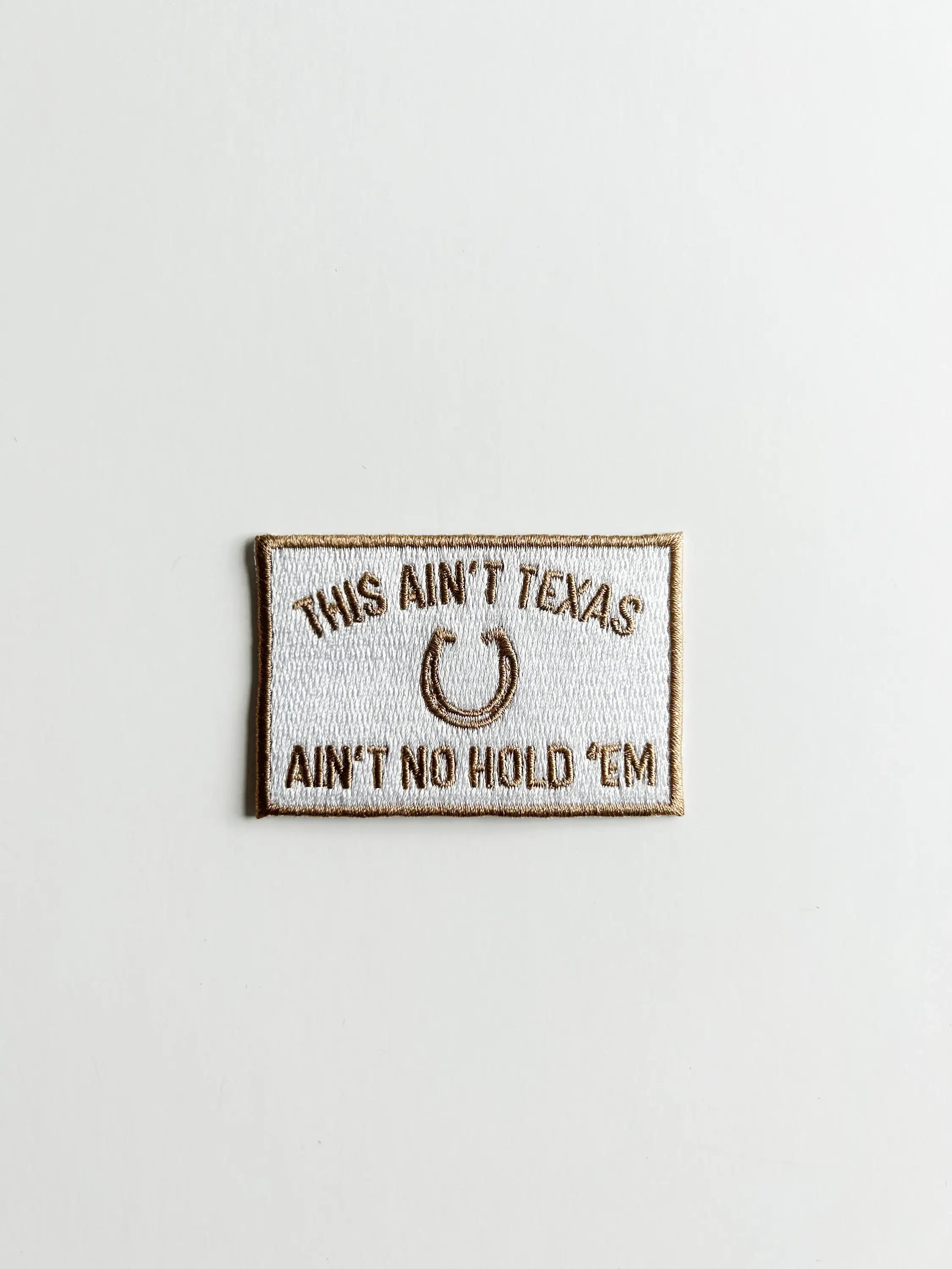 This Ain't Texas Iron On Embroidered Patch Western Cowboy 