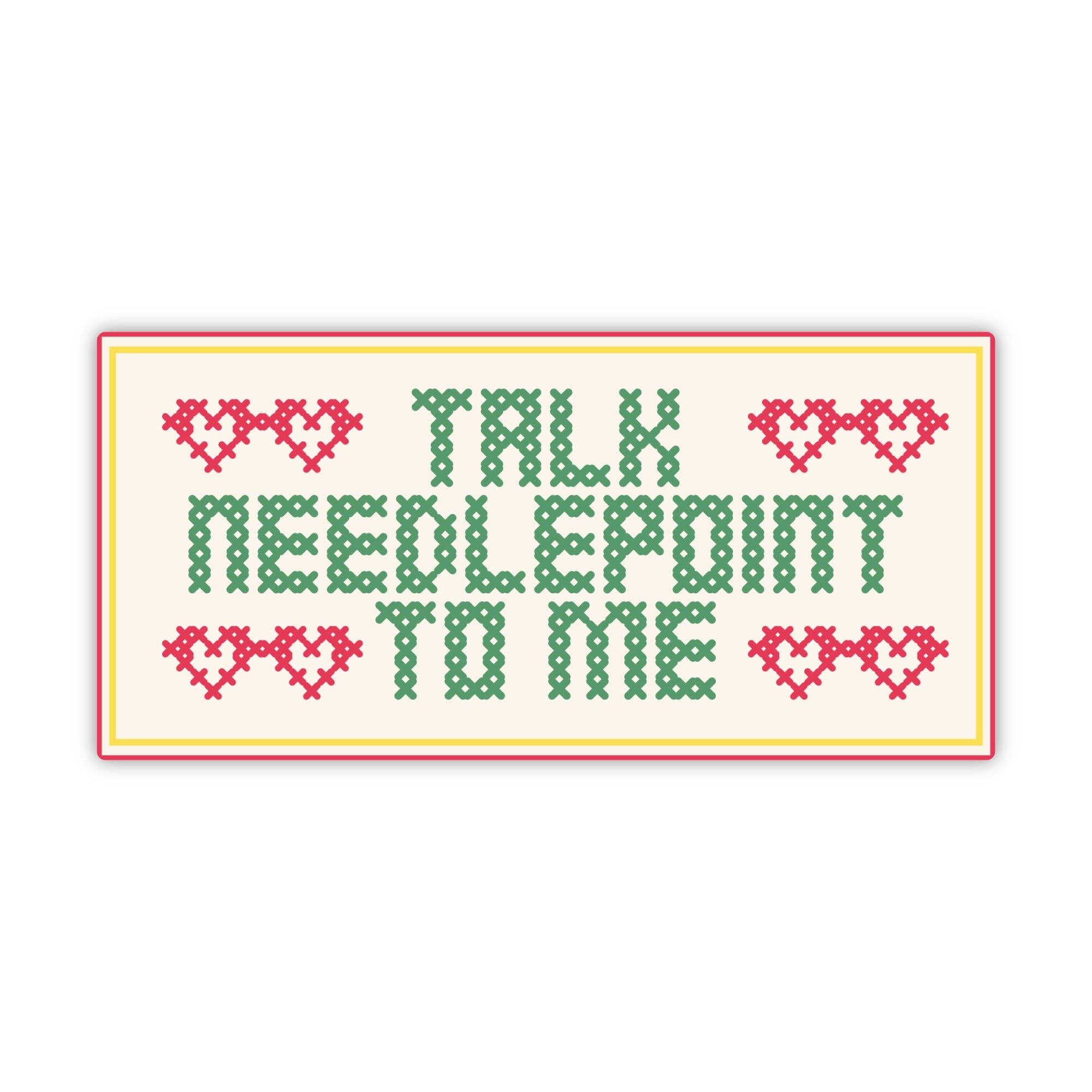 "Talk needlepoint to me" Needlepoint Sticker