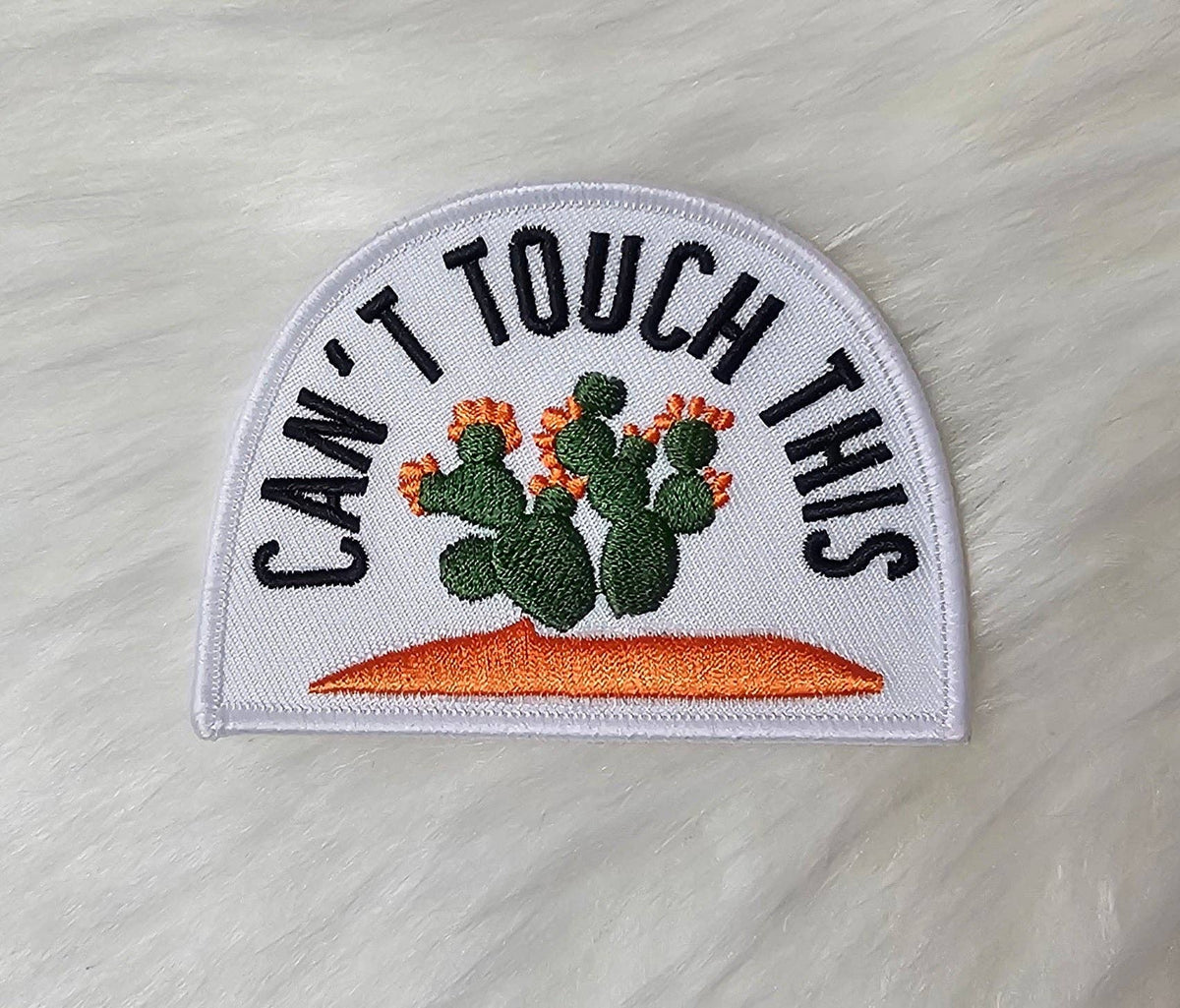 'Can't Touch This' Cactus Embroidery Iron On Patch