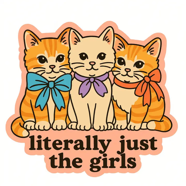 Literally Just the Girls Cute Cat Sticker image 0