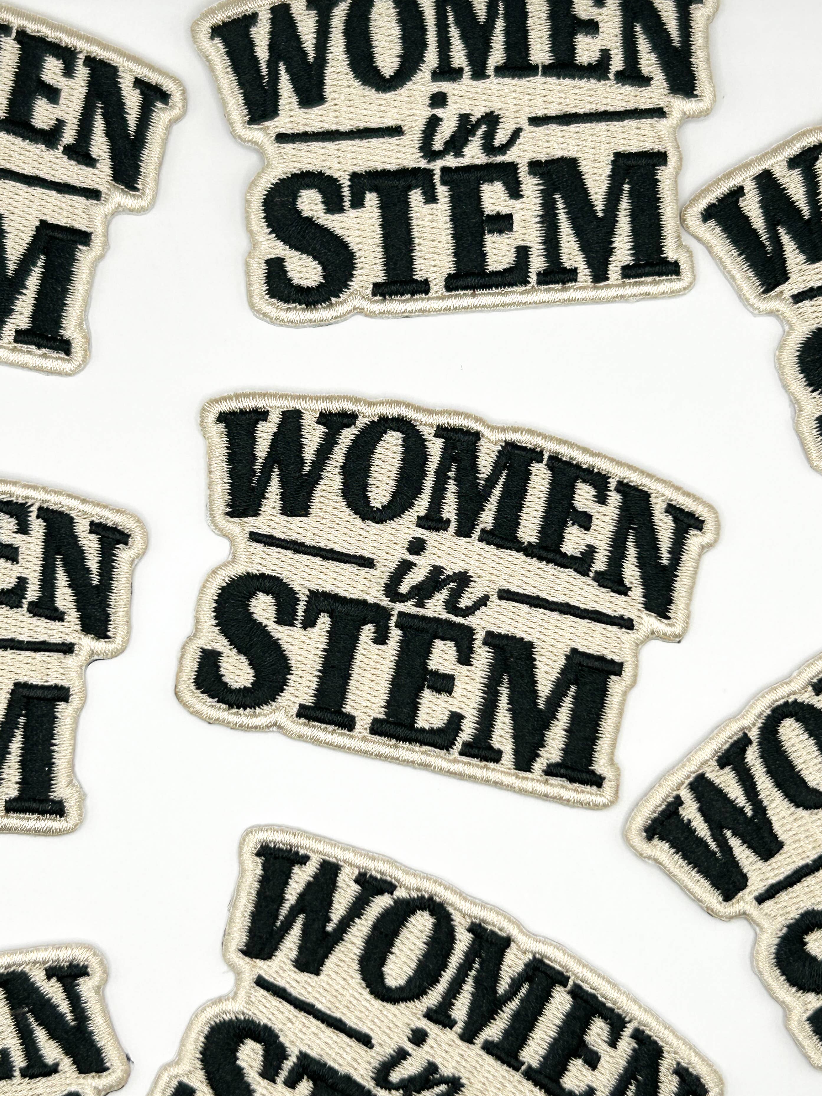Women in STEM Embroidered Patch Empowerment Quote Patch