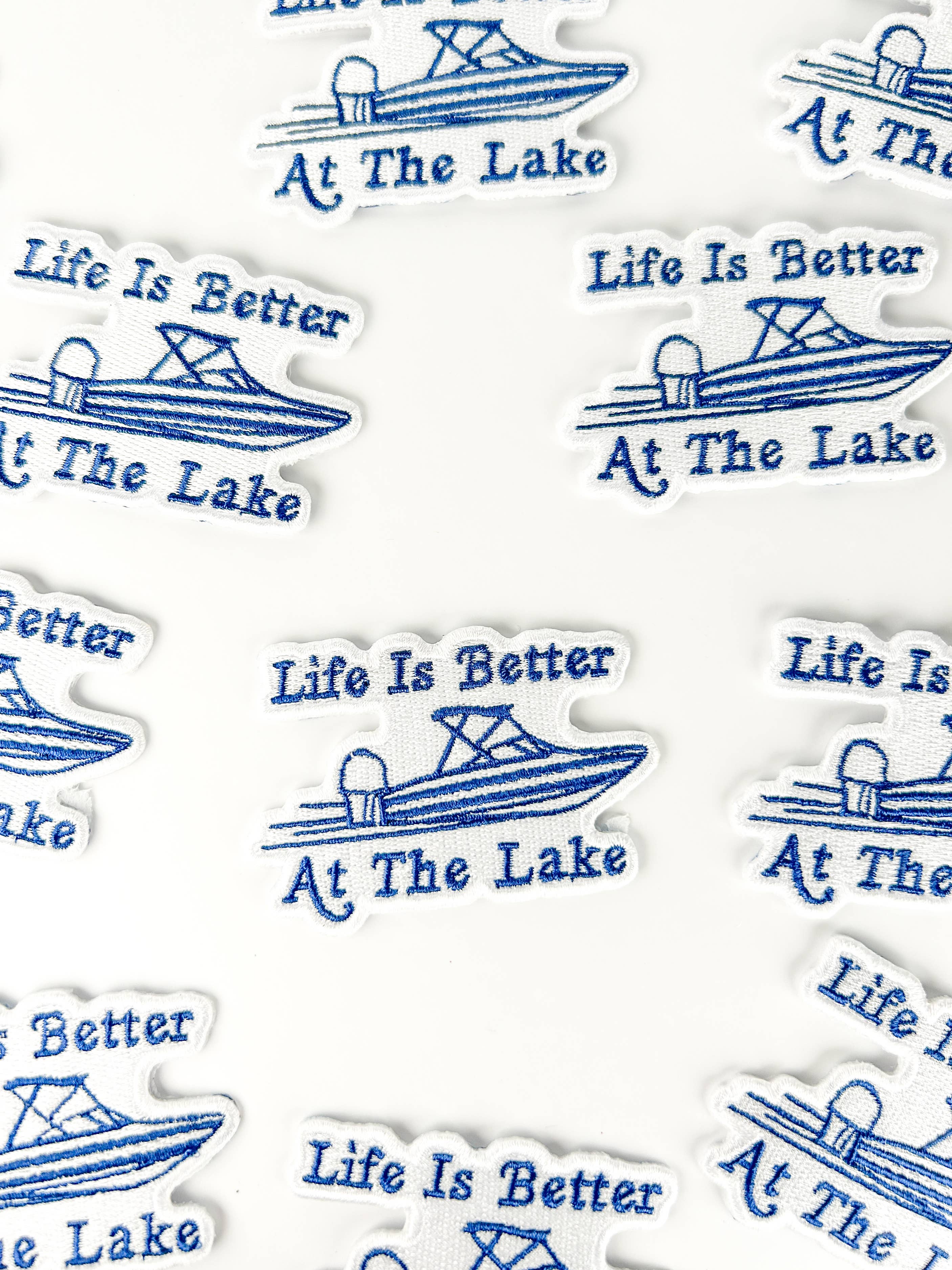 Life Is Better At The Lake Embroidered Patch Boating Iron On