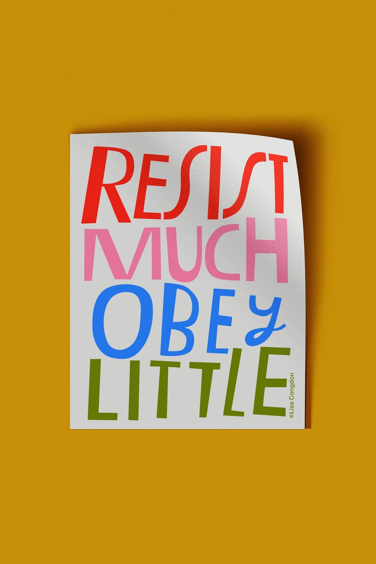 Resist Much Obey Little Large Sticker
