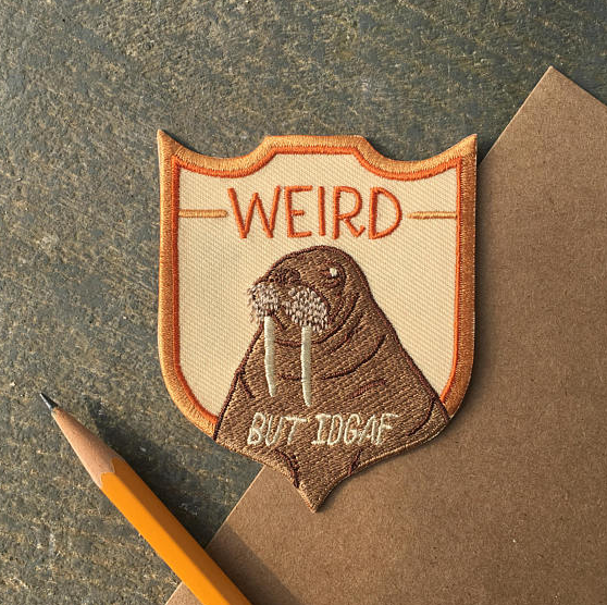 Weird But IDGAF Walrus Patch