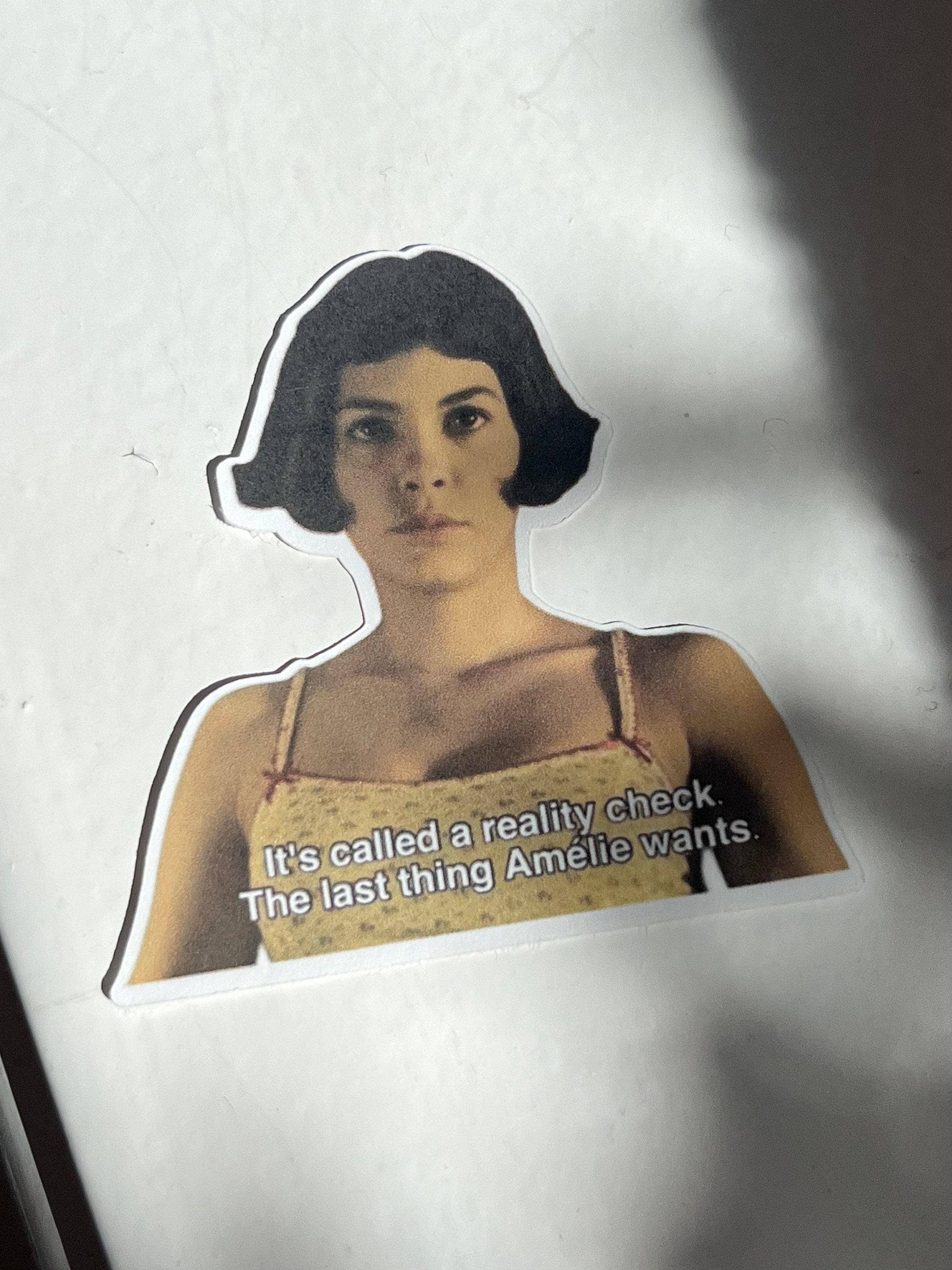 Amélie Reality Check Sticker in Glitter or Glossy Waterproof